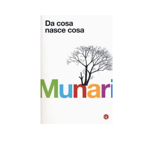 Libro "Da cosa nasce cosa" di Bruno Munari, LATERZA